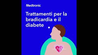 Diabete Mellito e Bradicardia – trattamenti e soluzioni [upl. by Ama816]