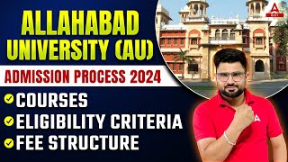 Allahabad University Admission 2024 Process  AU CUET 2024  AU me kaise admission le Step by Step [upl. by Missi]