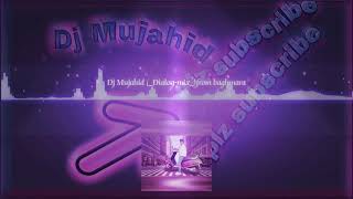 Dailog mix  Dj MUJAHID [upl. by Aiuqram]