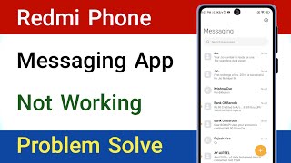 Redmi Phone Message App Not Working amp Not Opening Problem Solved [upl. by Steinke361]