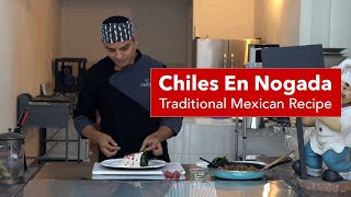 Chile En Nogada Recipe  Traditional Style [upl. by Licko183]