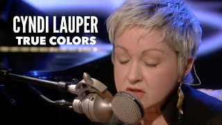 Cyndi Lauper  True Colors Live [upl. by Pippo]