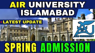 Air University Islamabad Spring Admission  Air University Spring Admission Opening Date [upl. by Essirehs]