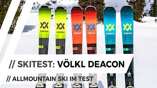 SKITEST Völkl DEACON AllmountainSki Serie  DEACON 84 DEACON 80 amp DEACON 79 im Vergleich [upl. by Proudlove]