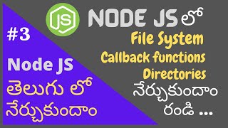 Node JS File System Telugu Tutorials  Part 3 [upl. by Sitoiganap]