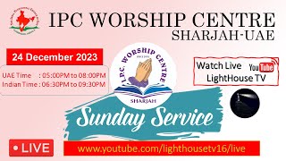 🔴LIVE Now Sunday Worship Meeting  IPC Worship Centre Sharjah  Pr Wilson Joseph amp Pr Roy George [upl. by Karlee]