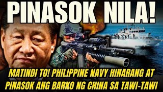 LAGOT NA PHILIPPINE NAVY NILABAS ANG TAPANG HINARANG AT PINASOK ANG BARKO NG CHINA SA TAWITAWI [upl. by Kienan]