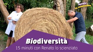 15 minuti in compagnia di Renato lo scienziato biodiversita [upl. by Jelks]