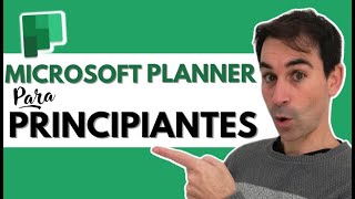 TUTORIAL PLANNER para Principiantes 🟩 Cómo ser más productivo con Planner Microsoft 365 [upl. by Dlopoel420]