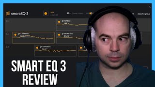 SMART EQ 3 TUTORIAL AND WALKTHROUGH  MIXING IS DEAD KIND OF [upl. by Llertal]