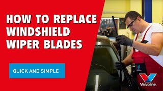 How to Change Wiper Blades  Step by Step Car Maintenance Guide  VALVOLINE [upl. by Enej]