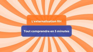 L’externalisation RH  Tout comprendre en 3 minutes [upl. by Nomannic]