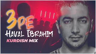 Haval Ibrahim  Sêpê wallah tu dini Official Kurdish Mix 2022 [upl. by Chappy]