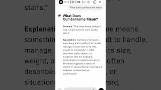 What Does Cumbersome Mean [upl. by Terrej]