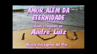 AMOR ALÉM DA ETERNIDADE [upl. by Lauhsoj]