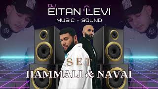 hammali amp navai hits  hammali amp navai хиты  a set of remixes  DJ Eitan Levi [upl. by Hayyifas]