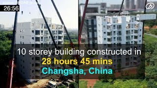 10 storey building constructed in 28 hours and 45 mins  China [upl. by Eisset]