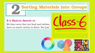 Class 6 Sorting Materials into Groups [upl. by Wheeler483]