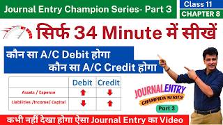 Rules of Debit and Credit  Debit amp Credit का रहस्य  Journal Entries Accounting Chapter 8  Part 3 [upl. by Regor]