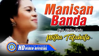 MITHA TALAHATU  MANISAN BANDA Official Music Video [upl. by Ameline]