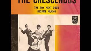 The Crescendos  Besame Mucho [upl. by Arimas564]