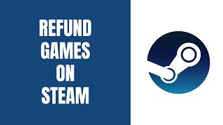 How To Refund Games On Steam [upl. by Hanley]