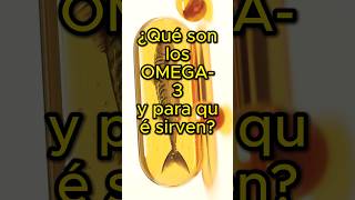 Qué son los Omega3 y para qué sirven [upl. by Natlus]