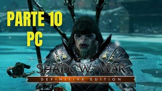 Middleearth Shadow of War Definitive Edition  Parte 10 [upl. by Mallis]