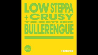 Low Steppa  Crusy  Bullerengue Extended Mix [upl. by Eugenio]