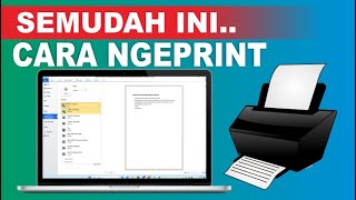 Cara Print Di Laptop Atau PC  Tutorial Cara Print Dokumen Untuk Pemula [upl. by Maximilian42]