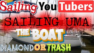 Sailing YouTube sailing UMA the boat [upl. by Rem]