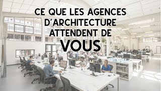 Ce que les agences darchitecture attendent de vous  on décrypte les fiches de poste [upl. by Enyamrahs]