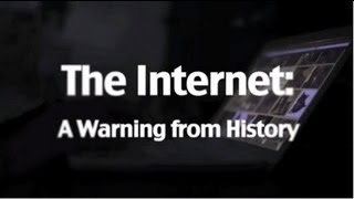 The Internet A Warning From History [upl. by Jola]