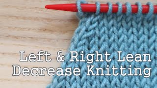 Left amp Right Lean Decrease Knitting [upl. by Alodi918]