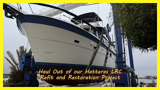 Haul Out of a Hatteras LRC [upl. by Enialed177]