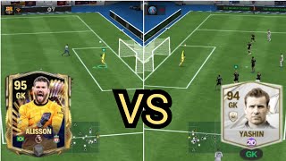 95 ALLISON vs YASHIN IN FC MOBILE😍 fifamobile [upl. by Barbi699]