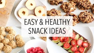 EASY HEALTHY SNACK IDEAS [upl. by Htyderem]