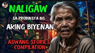 NALIGAW SA PROBINSYA NG AKING BIYENAN  KWENTONG ASWANG STORIES COMPILATION [upl. by Anayad]