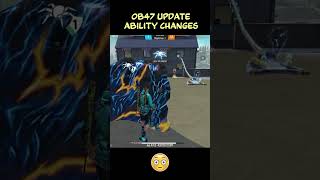 OB 47 update Ability changes freefire shortvideo battleroyalegame viralvideo [upl. by Chrystal761]