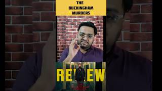 the buckingham murders review Buckingham murders review trending shorts moviereview [upl. by Margarete731]