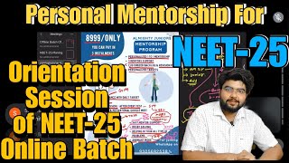 Personal Mentorship For NEET25  Orientation Session  Almighty Juniors Mentoring Point [upl. by Aerdua195]