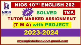 TMA 202324  10TH NIOS TMA OF ENGLISH 202  SOLVED TMA  TUTOR MARKED ASSIGNMENT  2024 [upl. by Hennahane]