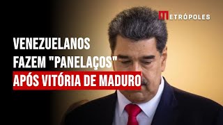 Venezuelanos fazem quotpanelaçosquot após vitória de Maduro [upl. by Lanfri]