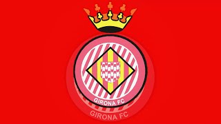 FC Girona Goal Song 2122 [upl. by Graybill]