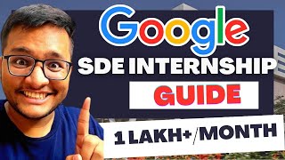 Google SDE Internship 2024  COMPLETE GUIDE [upl. by Flavius]