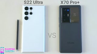 Samsung Galaxy S22 Ultra vs Vivo X70 Pro Plus Speed Test and Camera Comparison [upl. by Maisel]