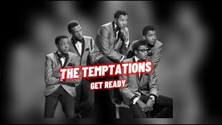 THE TEMPTATIONS  GET READY [upl. by Sutphin]