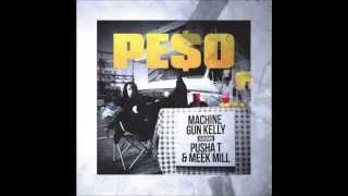 MGK  Peso Ft Meek Mill amp Pusha T Official [upl. by Odlopoel312]