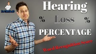 Percentage Of Hearing Loss  Why Your Word Recogniton Score WRS Is Critical [upl. by Ferree448]