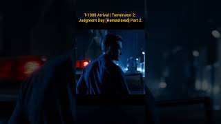 T1000 Arrival  Terminator 2 Judgment Day Remastered Part 2 [upl. by Anerehs]